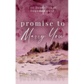Promise To Marry You
