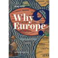 Why Europe?