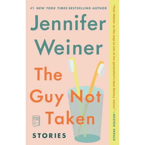 The Guy Not Taken: Stories