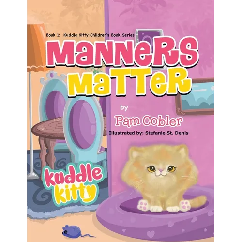Manners Matter: Kuddle Kitty
