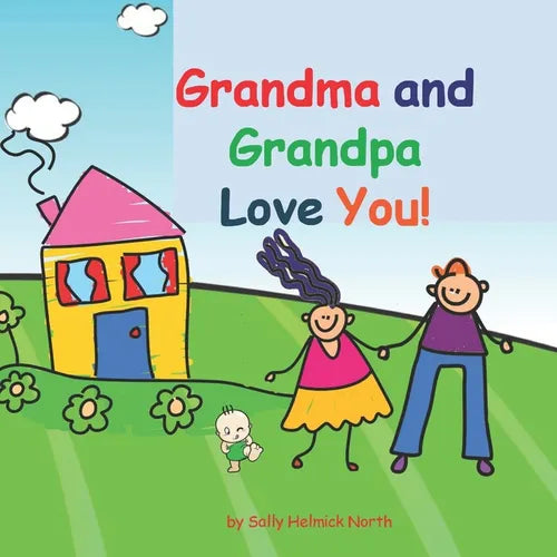 Grandma and Grandpa Love You!: baby version