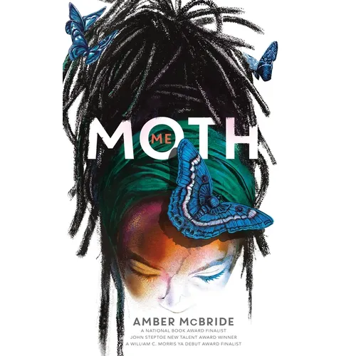 Me (Moth): (National Book Award Finalist)