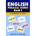 English Phrasal Verbs Book 1