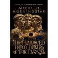 The Hallowed Blood Bonds of the Eternal
