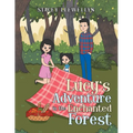 Lucy's Adventure in the Enchanted Forest