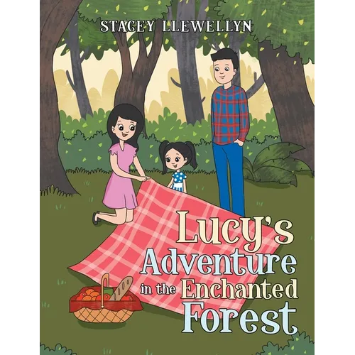 Lucy's Adventure in the Enchanted Forest