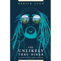 The Unlikely Thru-Hiker: An Appalachian Trail Journey