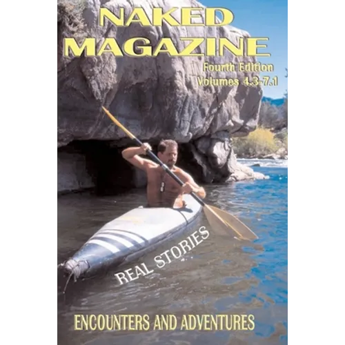 Naked Magazine Real Stories IV