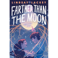 Farther Than the Moon