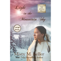Light in the Mountain Sky