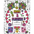 Fruit & Flowers Adult Coloring Book: Stress Relieving, Creative, Fun, and Relaxing