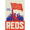 Reds: The Tragedy of American Communism