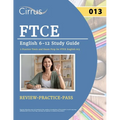 FTCE English 6-12 Study Guide: 2 Practice Tests and Exam Prep for FTCE English 013