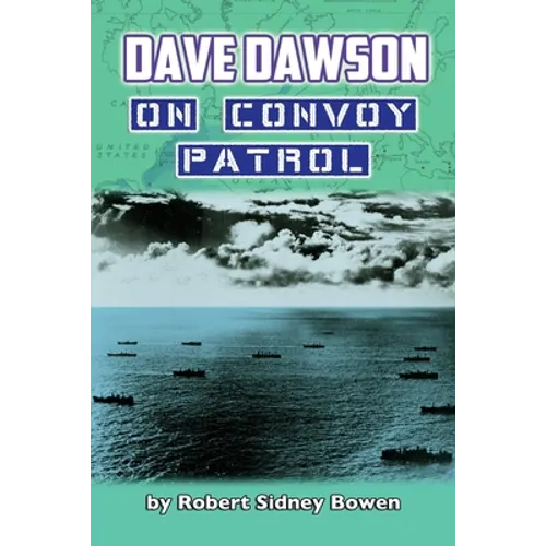 Dave Dawson on Convoy Patrol
