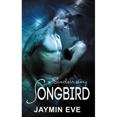 Songbird: A Sinclair Story