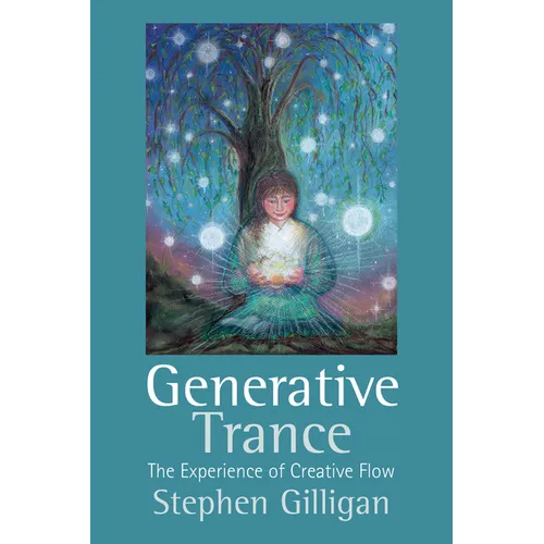 Generative Trance: The Experience of Creative Flow