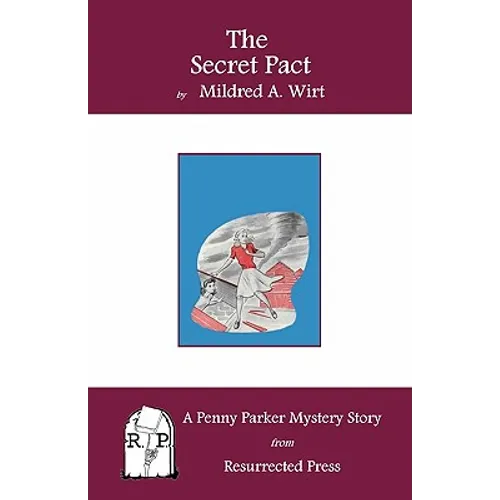 The Secret Pact: A Penny Parker Mystery Story