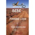 Bebe: Finding Love