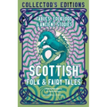 Scottish Folk & Fairy Tales: Fables, Folklore & Ancient Stories