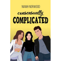 Consensually Complicated