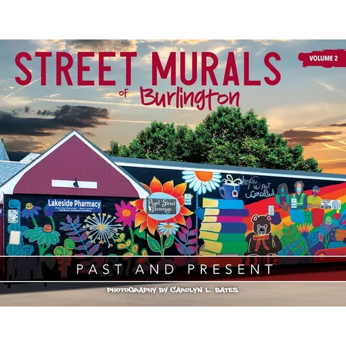 Street Murals of Burlington: Past and Present
