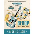Bebop Guitar Improv Series VOL 2- Workbook: A Comprehensive Guide To Jazz Improvisation