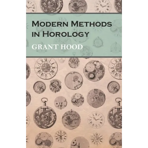 Modern Methods in Horology