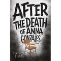 After the Death of Anna Gonzales