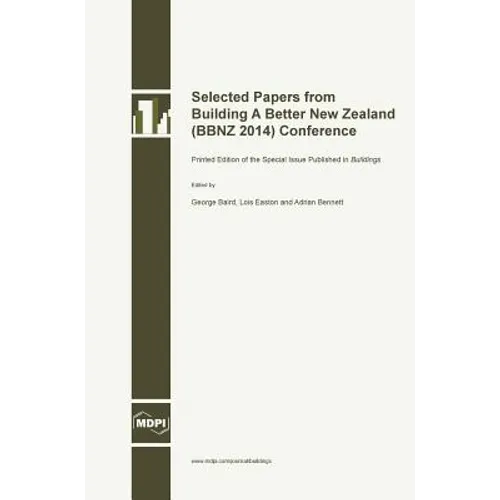 Selected Papers from Building A Better New Zealand (BBNZ 2014) Conference