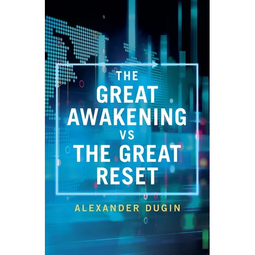 The Great Awakening vs the Great Reset