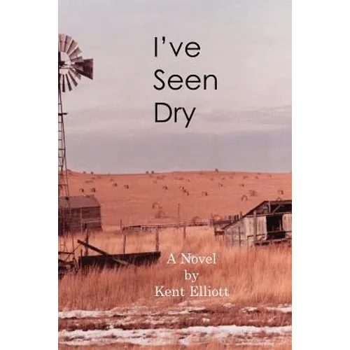 I've Seen Dry