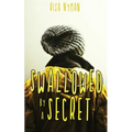 Swallowed by a Secret