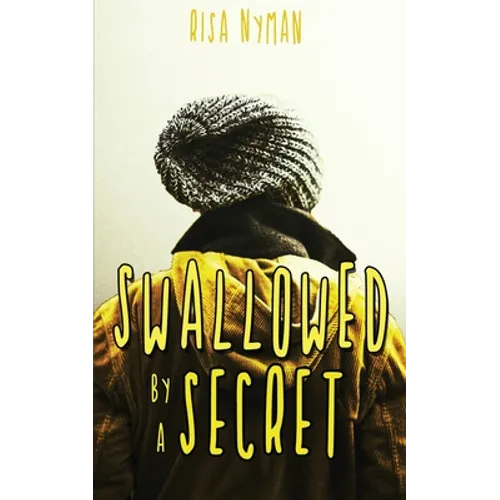Swallowed by a Secret