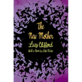 The New Mother: With a Poem by Lola Ridge