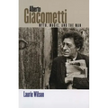 Alberto Giacometti: Myth, Magic, and the Man