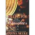 Falling for the Plug's Daughter 2