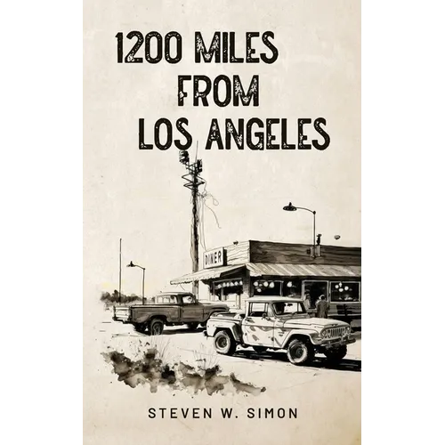 1200 Miles from Los Angeles