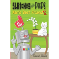 Switches and Peeps: Man's Best Friends