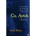 Co. Aytch: A Confederate Memoir of the Civil War