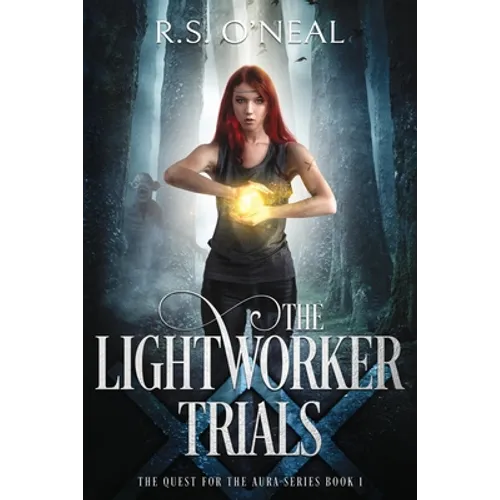 The Lightworker Trials