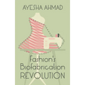 Fashion's Biofabrication Revolution