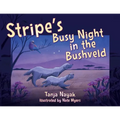 Stripe's Busy Night in the Bushveld