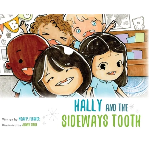 Hally and the Sideways Tooth