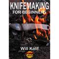 Knifemaking for Beginners: An easy guide to getting started