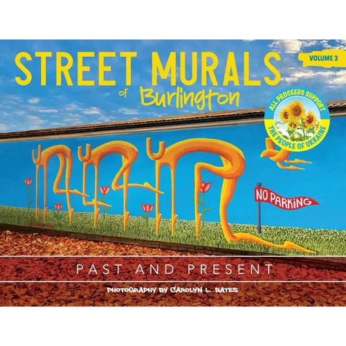 Street Murals of Burlington: Past and Present
