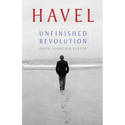 Havel: Unfinished Revolution