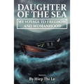 Daughter of the Sea: My Voyage to Freedom and Womanhood