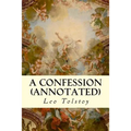 A Confession (annotated)