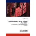 Contemporary Art in Taiwan after 1987