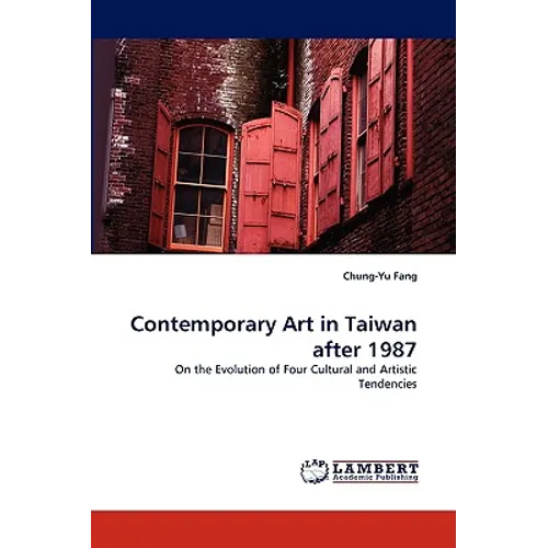 Contemporary Art in Taiwan after 1987